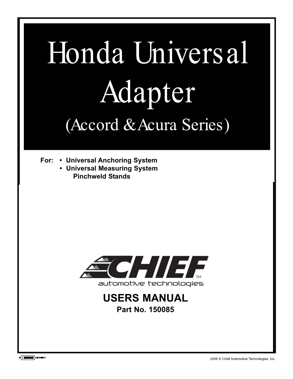 Honda Universal Adapter (Accord & Acura Series) Users Manual