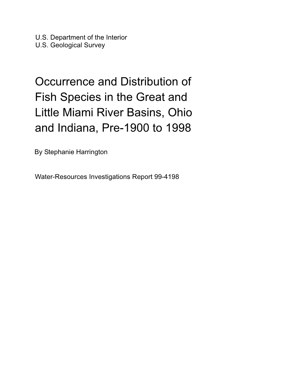 Occurrence and Distribution of Fish Species in the Great and Little Miami River Basins, Ohio and Indiana, Pre-1900 to 1998