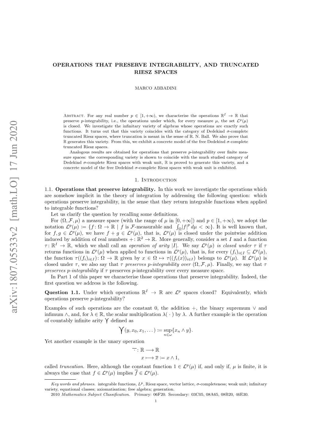 OPERATIONS THAT PRESERVE INTEGRABILITY, and TRUNCATED RIESZ SPACES 3 F ∧1 = 0 Implies F = 0