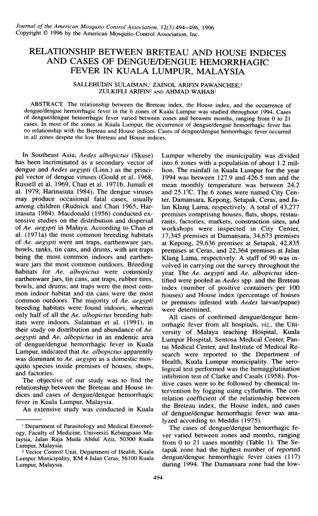 Relationship Between Breteau and House Indices and Cases of Dengue/Dengue Hemorrhagic Fever in Kuala Lumpur, Malaysia