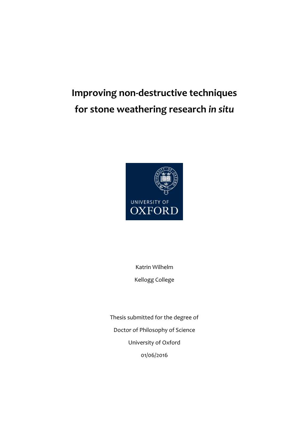 Improving Non-Destructive Techniques for Stone Weathering Research in Situ