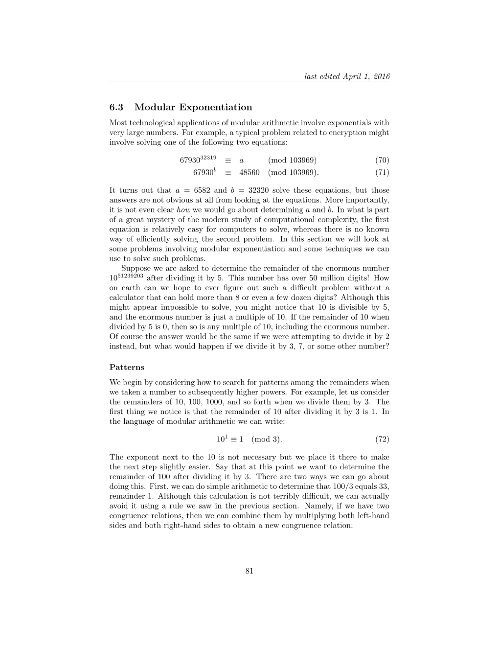 6.3 Modular Exponentiation Most Technological Applications of Modular Arithmetic Involve Exponentials with Very Large Numbers