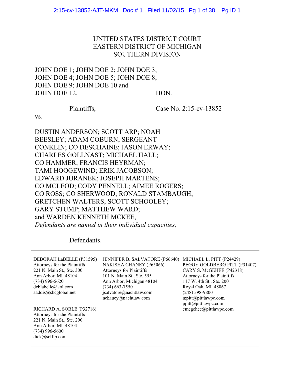 United States District Court Eastern District of Michigan Southern Division John Doe 1; John Doe 2; John Doe 3; John Doe 4; John