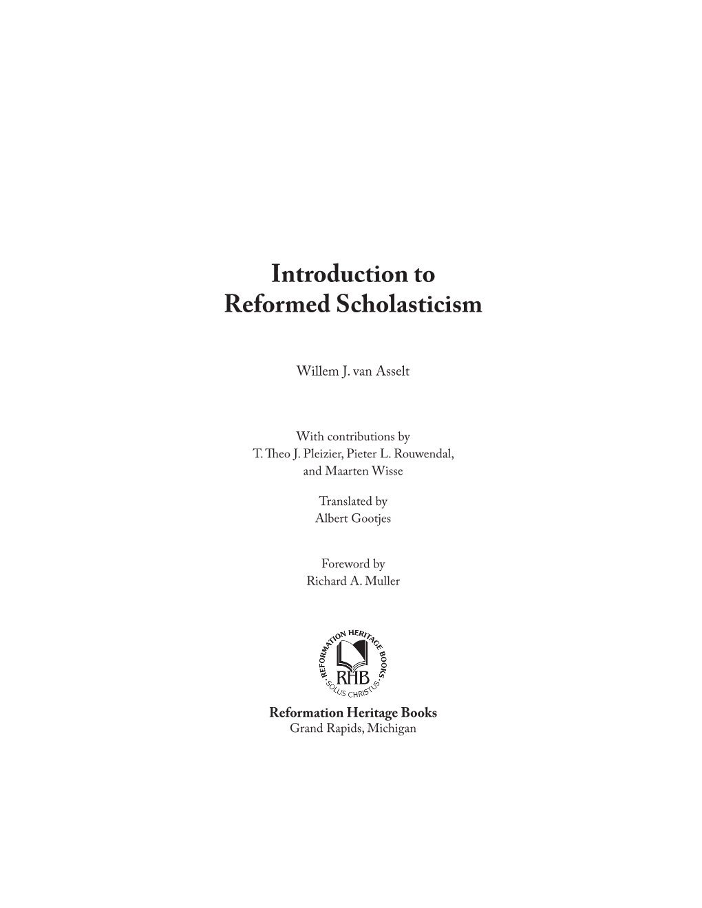 Introduction to Reformed Scholasticism