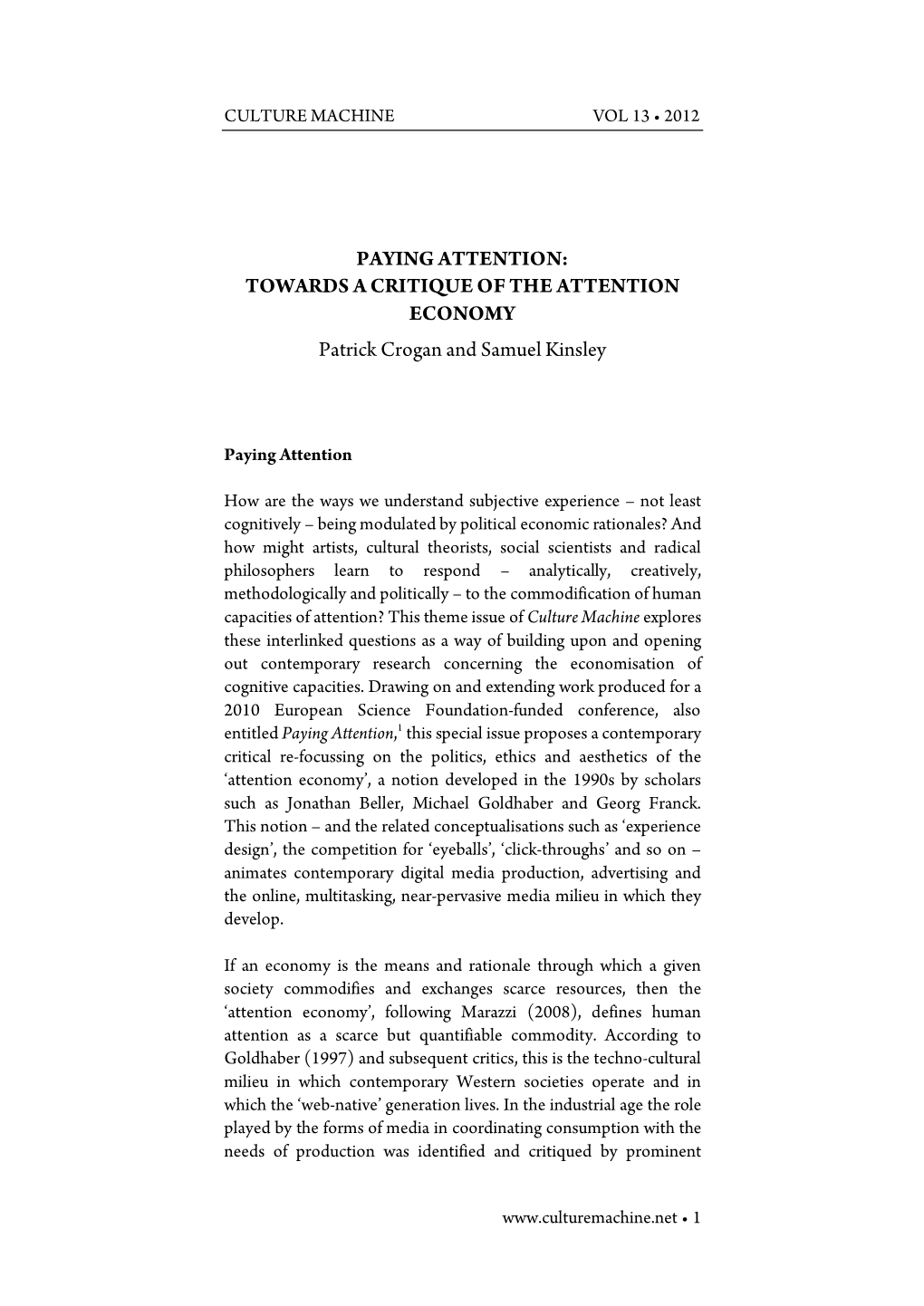 TOWARDS a CRITIQUE of the ATTENTION ECONOMY Patrick Crogan and Samuel Kinsley