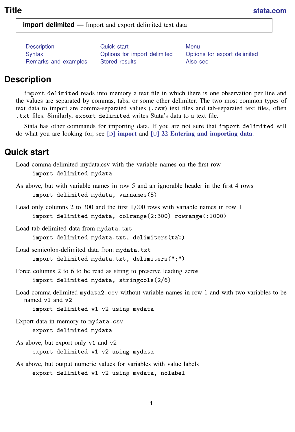 Import Delimited Options for Export Delimited Remarks and Examples Stored Results Also See