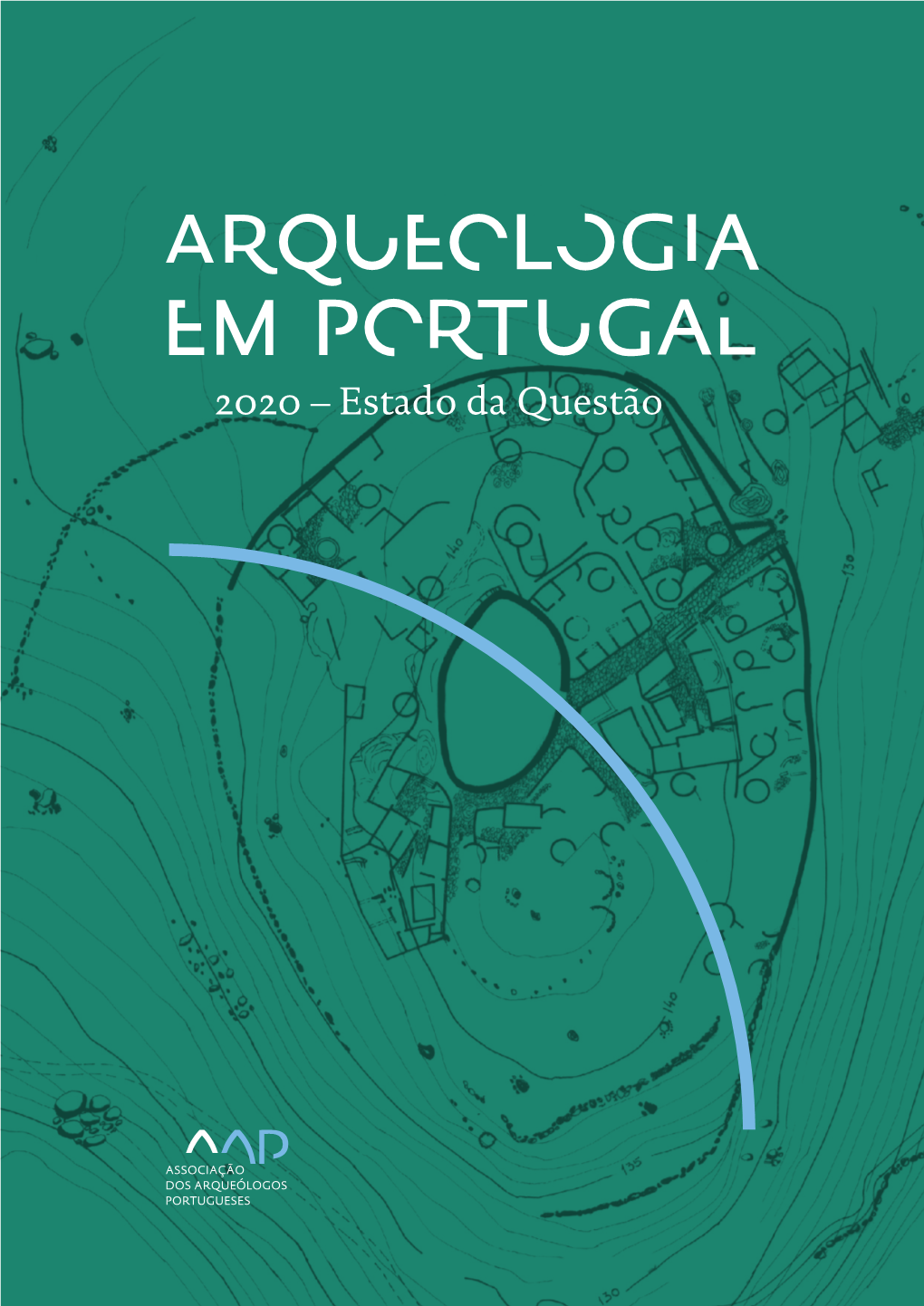 2020 – Estado Da Questão Coordenação Editorial: José Morais Arnaud, César Neves E Andrea Martins Design Gráfico: Flatland Design