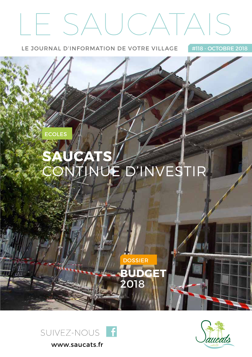 Saucats Continue D'investir