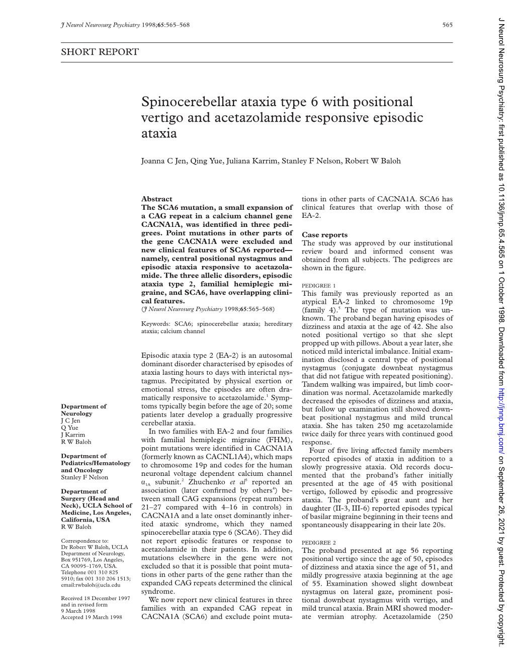 Spinocerebellar Ataxia Type 6 with Positional Vertigo and Acetazolamide Responsive Episodic Ataxia