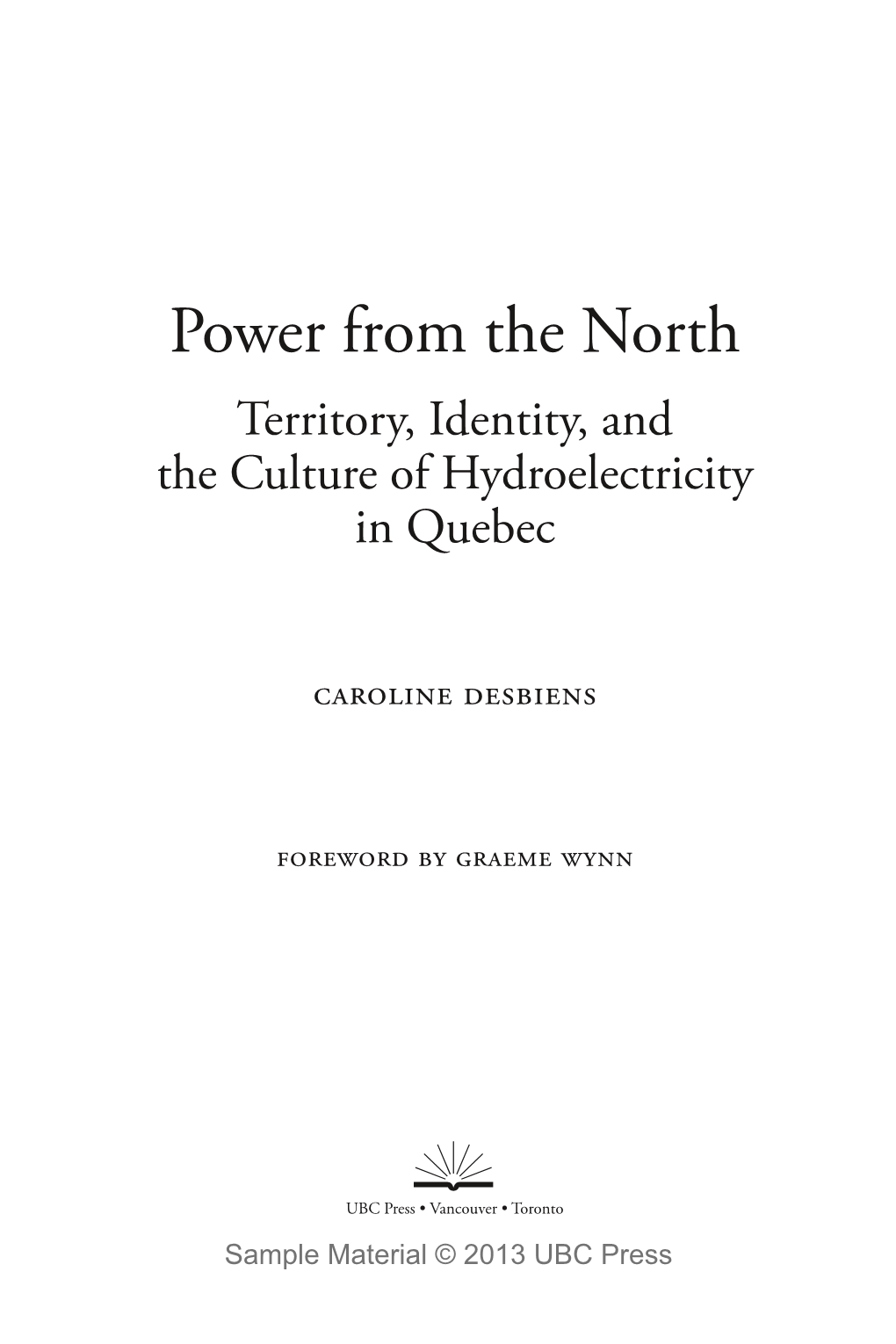 Power from the North Territory, Identity, and the Culture of Hydroelectricity in Quebec