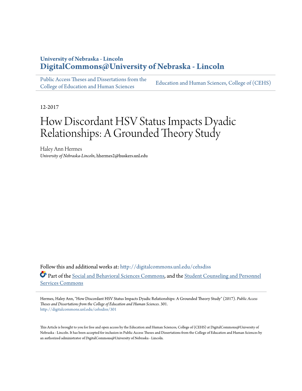 How Discordant HSV Status Impacts Dyadic Relationships: a Grounded Theory Study Haley Ann Hermes University of Nebraska-Lincoln, Hhermes2@Huskers.Unl.Edu