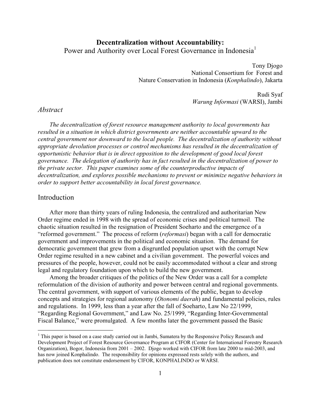 Decentralization Without Accountability: Power and Authority Over Local Forest Governance in Indonesia1 Abstract Introduction