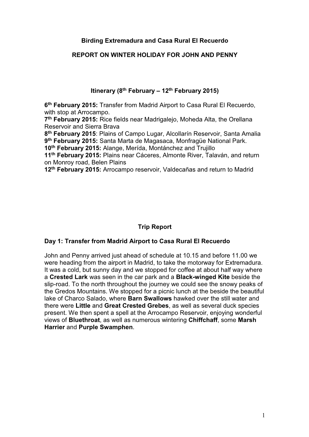 1 Birding Extremadura and Casa Rural El Recuerdo REPORT ON
