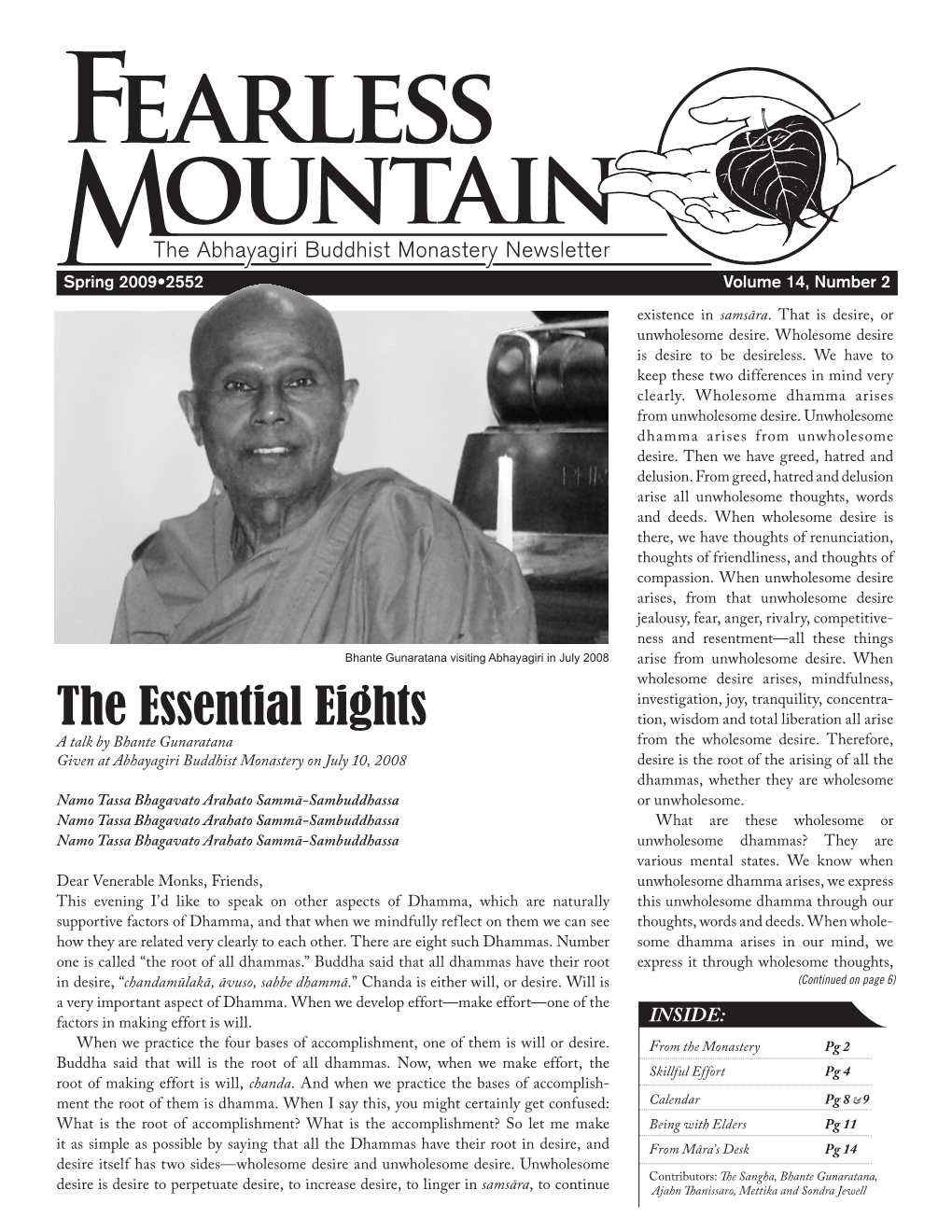 The Essential Eights Tion, Wisdom and Total Liberation All Arise a Talk by Bhante Gunaratana from the Wholesome Desire