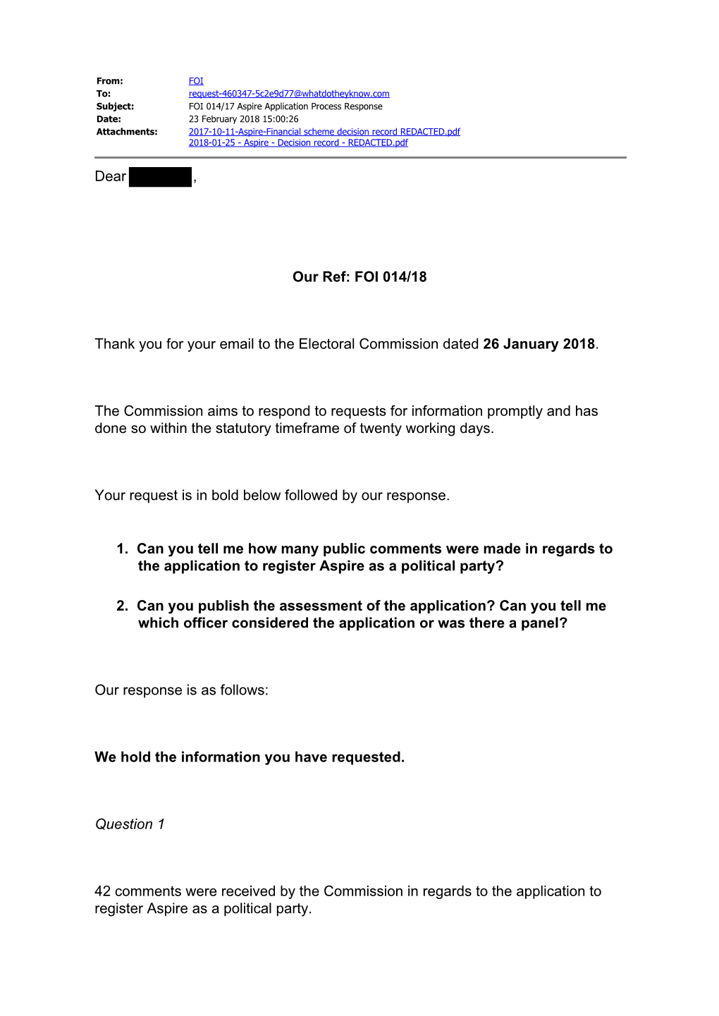 Dear , Our Ref: FOI 014/18 Thank You for Your Email to the Electoral Commission Dated 26 January 2018. the Commission Aims to Re