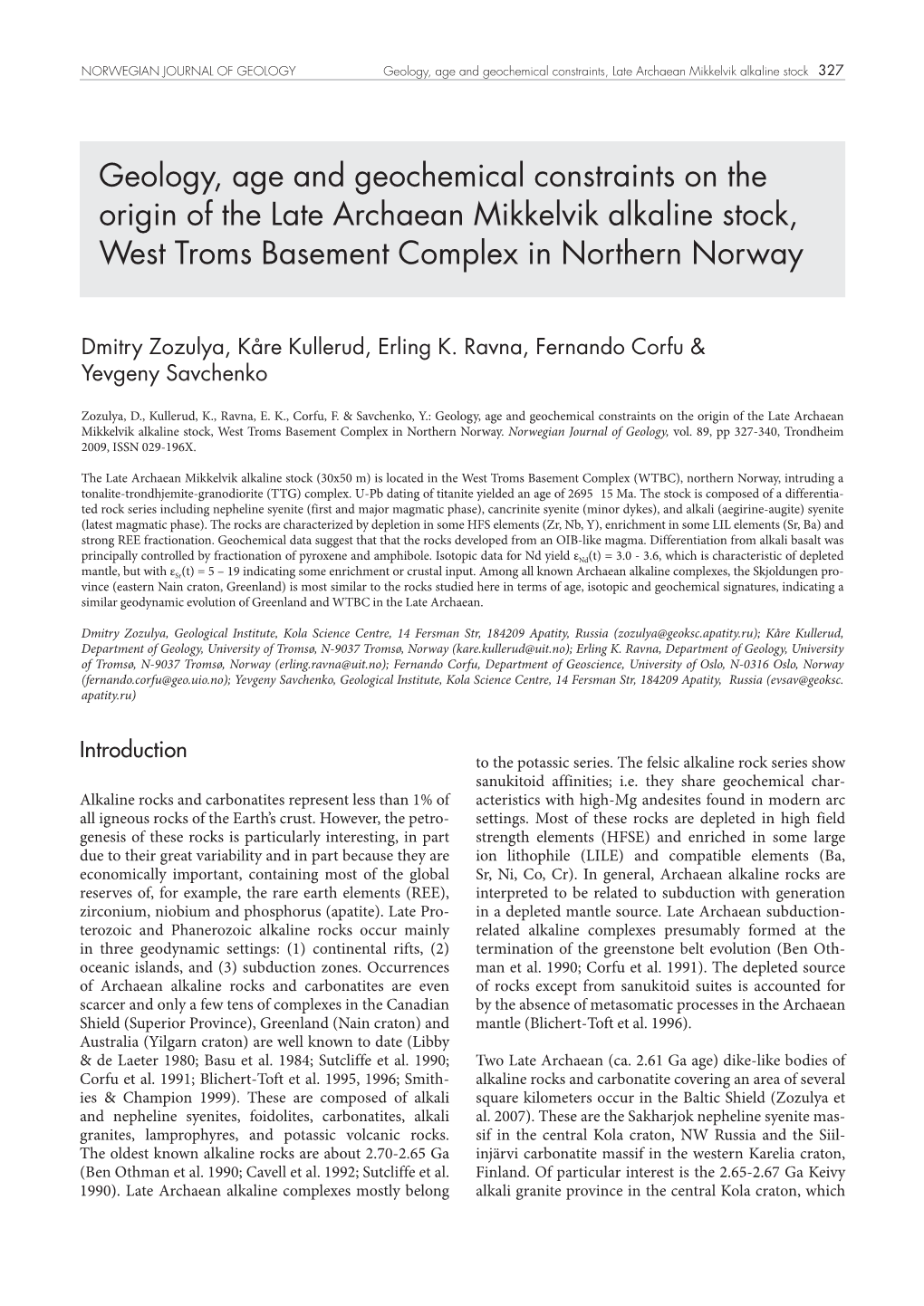 Geology, Age and Geochemical Constraints on the Origin of the Late Archaean Mikkelvik Alkaline Stock, West Troms Basement Complex in Northern Norway