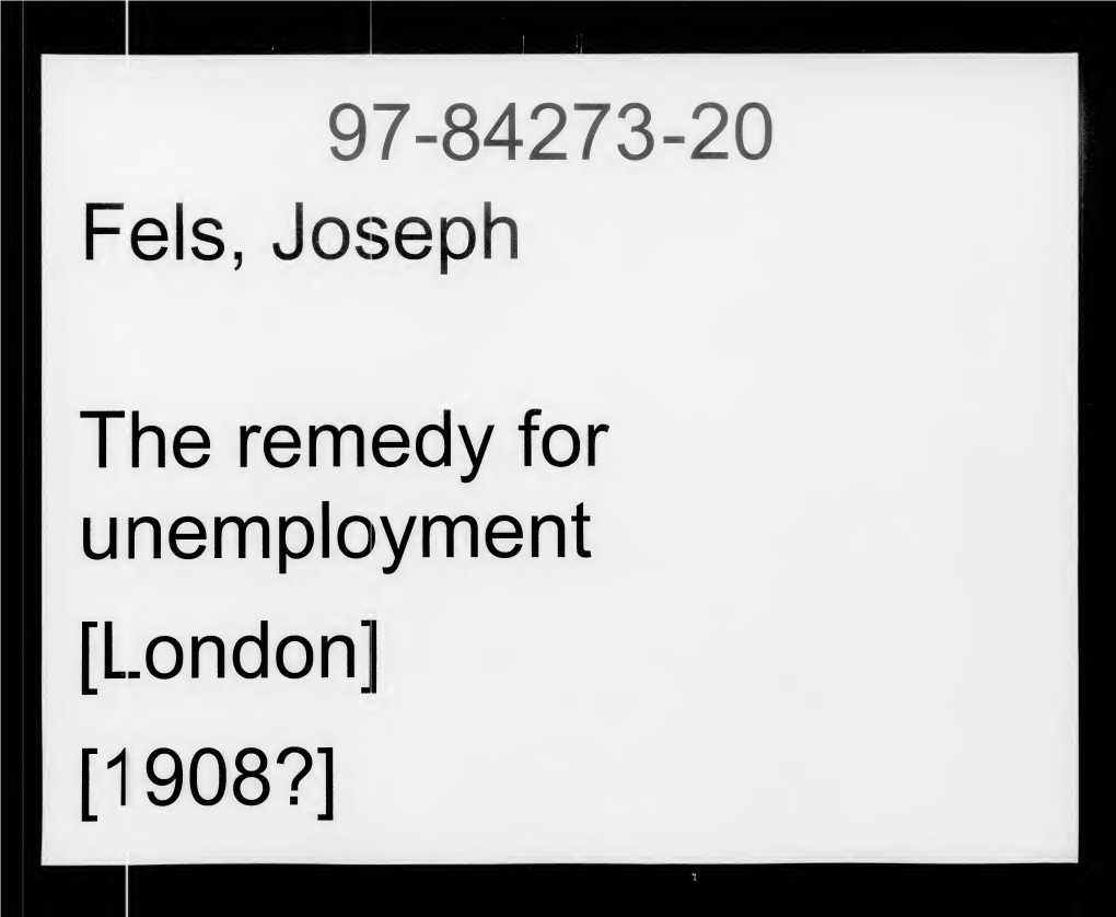 The Remedy for Unemployment, by Joseph Pels And