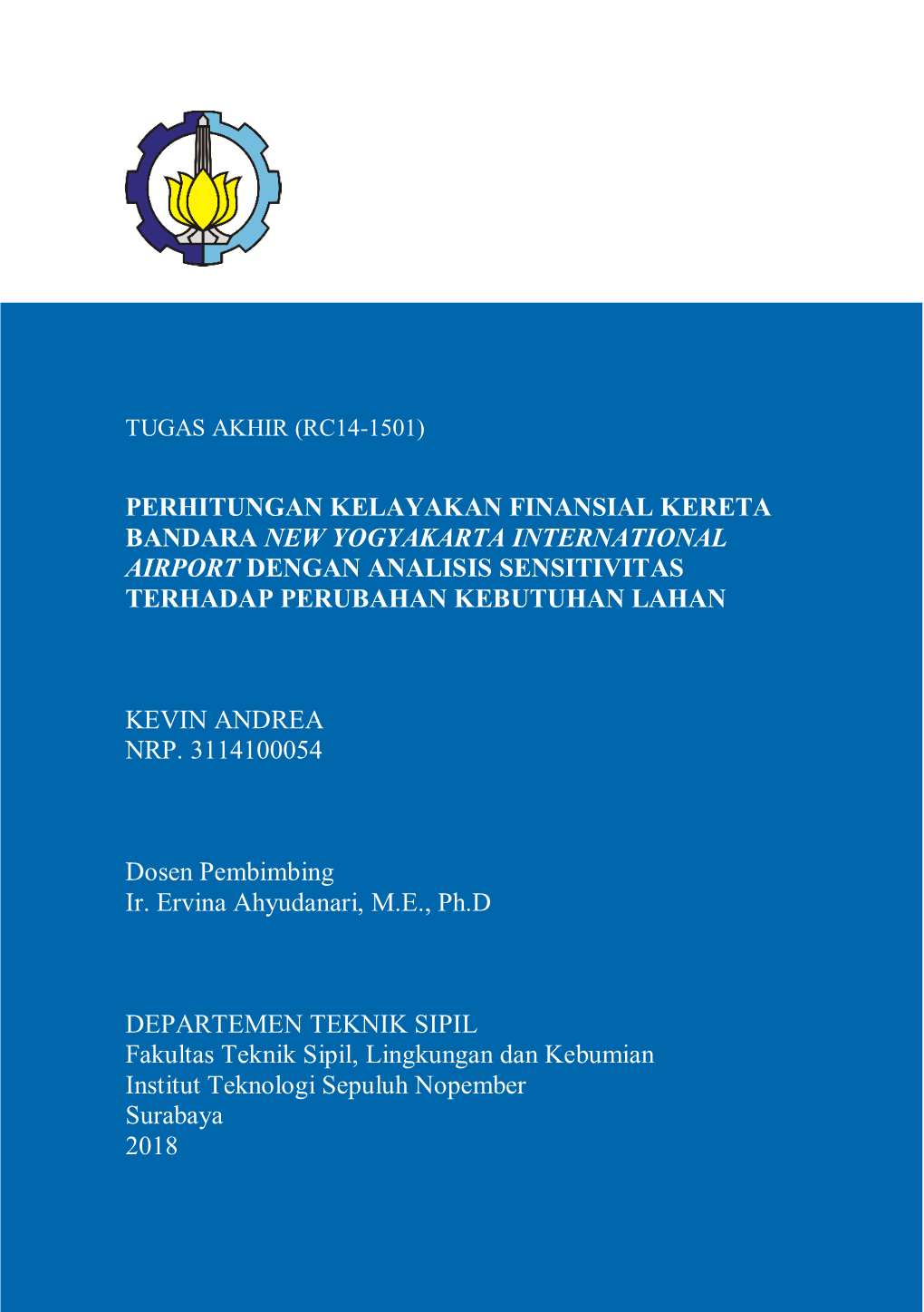 Perhitungan Kelayakan Finansial Kereta Bandara New Yogyakarta International Airport Dengan Analisis Sensitivitas Terhadap Perubahan Kebutuhan Lahan