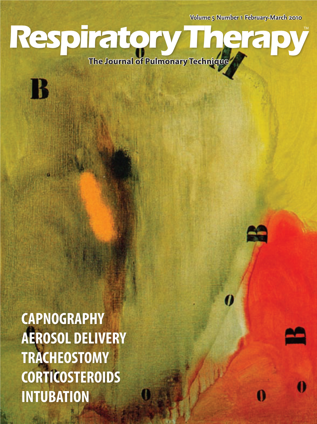 Capnography Aerosol Delivery Tracheostomy Corticosteroids Intubation Wright DJ10 1 9/21/09 3:58:04 PM