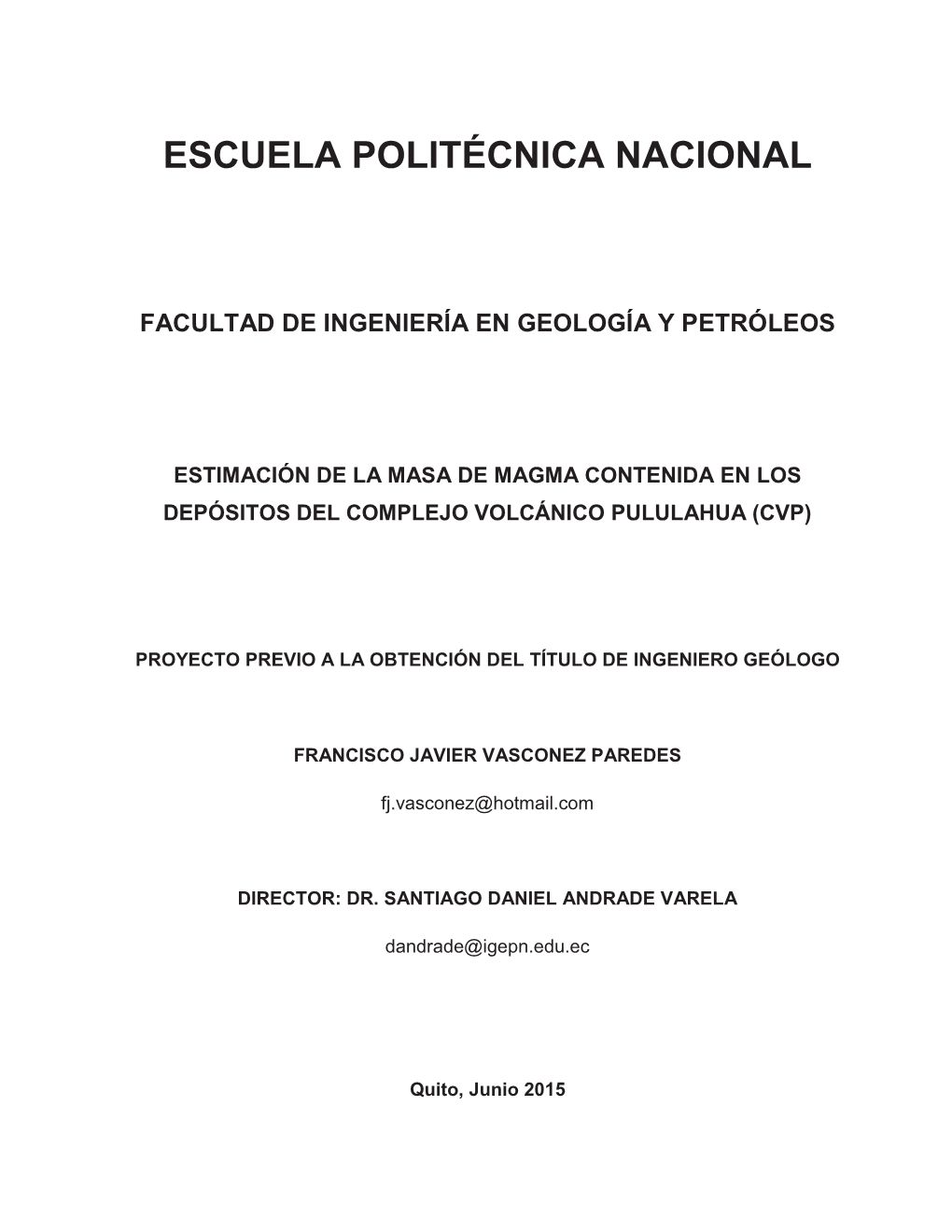 Estimación De La Masa De Magma Contenida En Los Depósitos Del Complejo Volcánico Pululahua (Cvp)