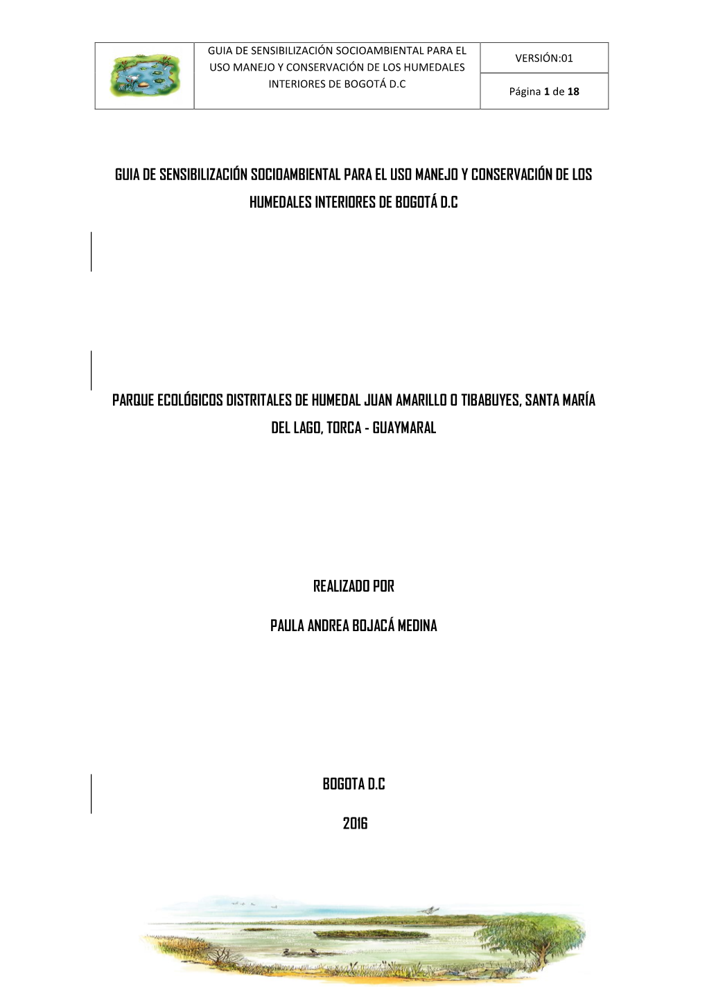 Guia De Sensibilización Socioambiental Para El Uso Manejo Y Conservación De Los Humedales Interiores De Bogotá D.C Parque