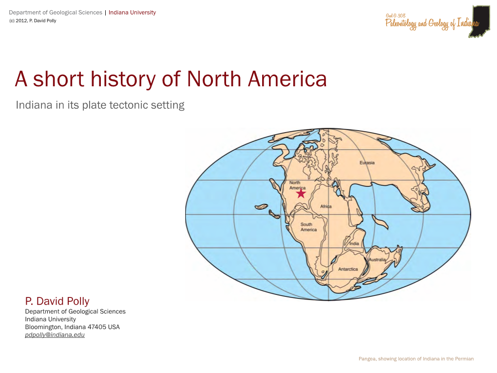 A Short History of North America Indiana in Its Plate Tectonic Setting