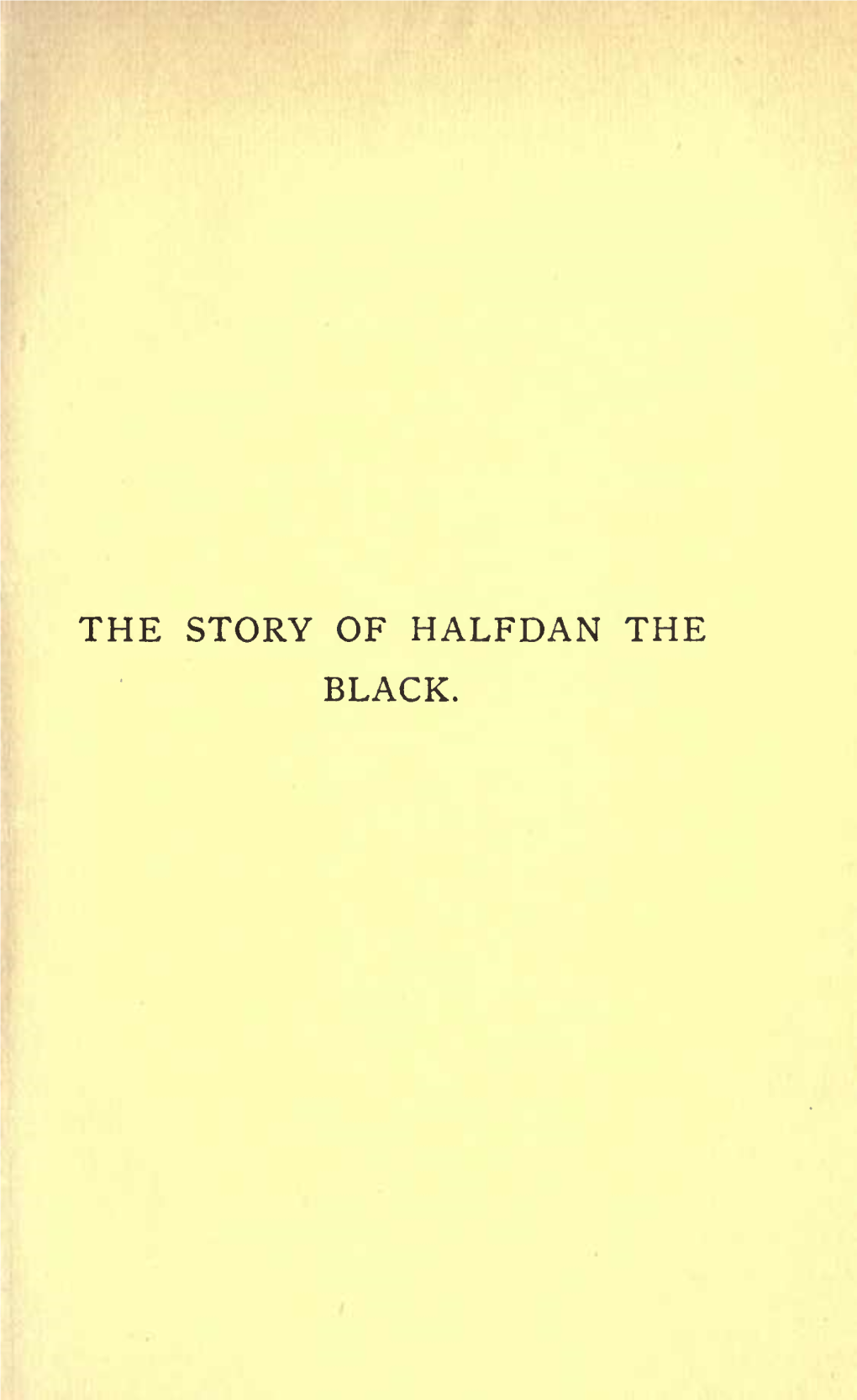 The Story of Halfdan the Black