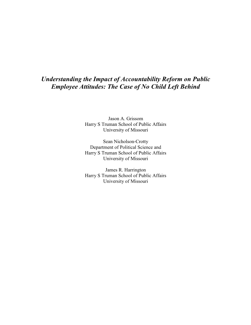 Understanding the Impact of Accountability Reform on Public Employee Attitudes: the Case of No Child Left Behind