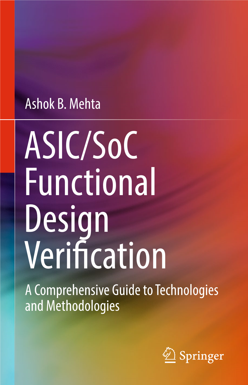 Ashok B. Mehta a Comprehensive Guide to Technologies And