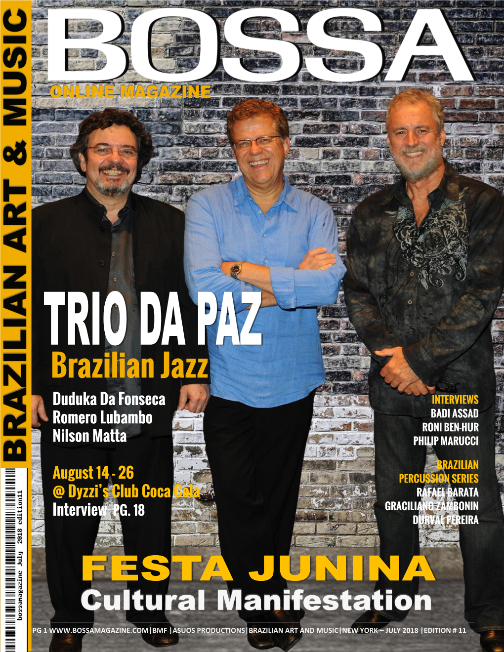 Brazilian Jazz Duduka Da Fonseca INTERVIEWS Romero Lubambo BADI ASSAD RONI BEN-HUR Nilson Matta PHILIP MARUCCI