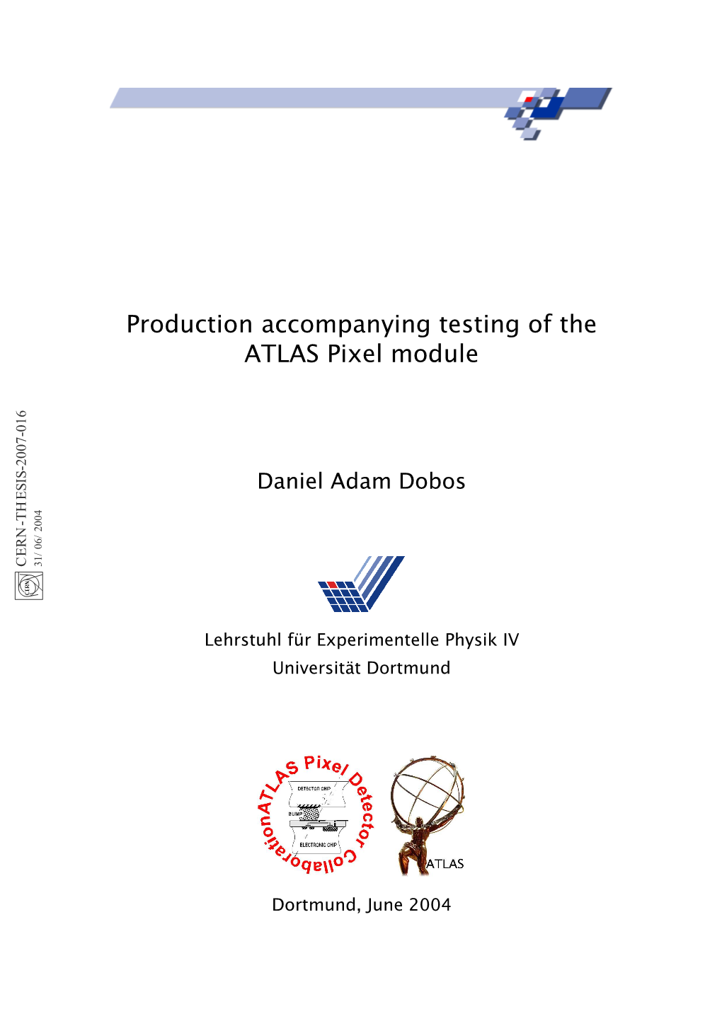 Production Accompanying Testing of the ATLAS Pixel Module