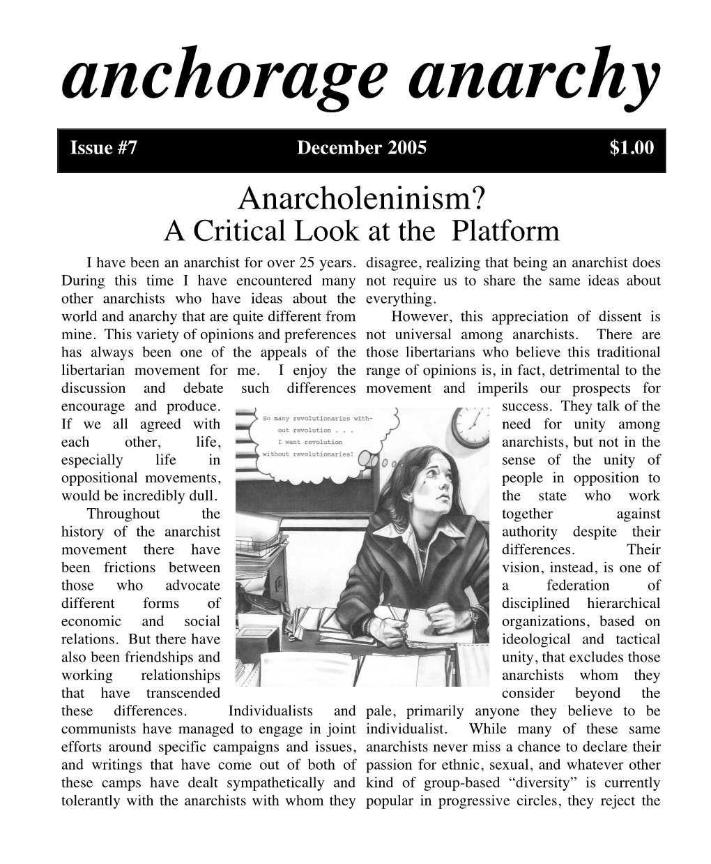 December 2005 $1.00 Anarcholeninism? a Critical Look at the Platform I Have Been an Anarchist for Over 25 Years