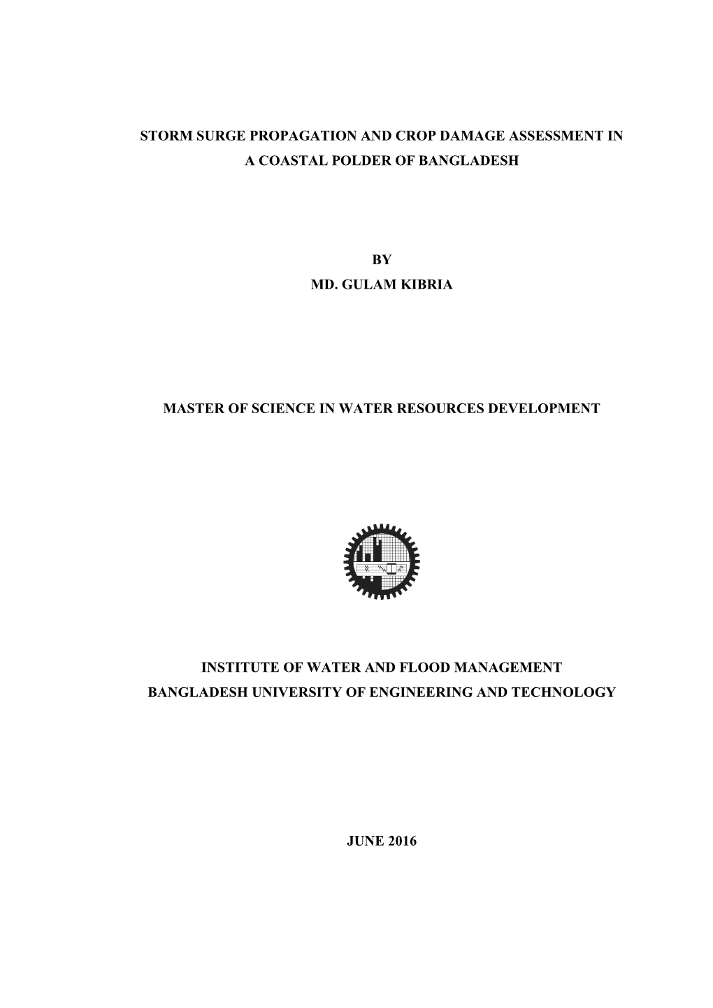 Storm Surge Propagation and Crop Damage Assessment in a Coastal Polder of Bangladesh