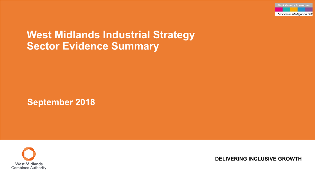 West Midlands Industrial Strategy Sector Evidence Summary