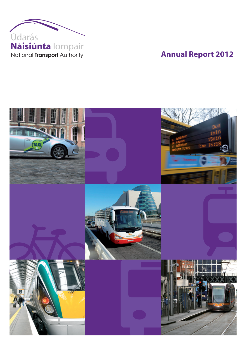 Annual Report 2012 Tuarascáil Bhliantúil 2012 Bhliantúil Tuarascáil
