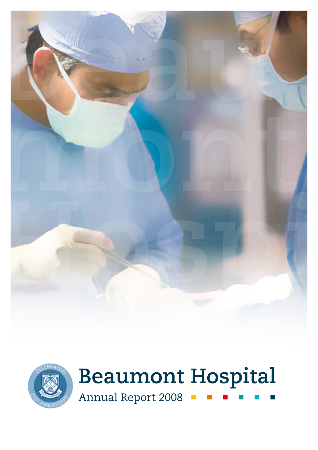 Beaumont Hospital Annual Report 2008