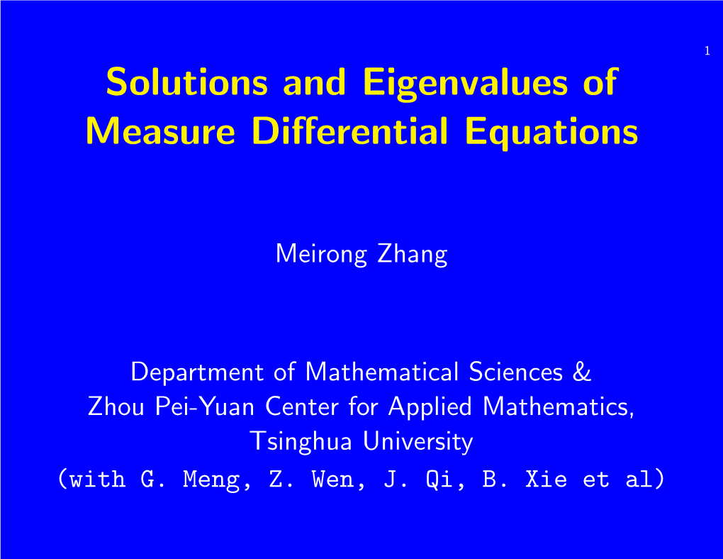 Solutions and Eigenvalues of Measure Differential Equations