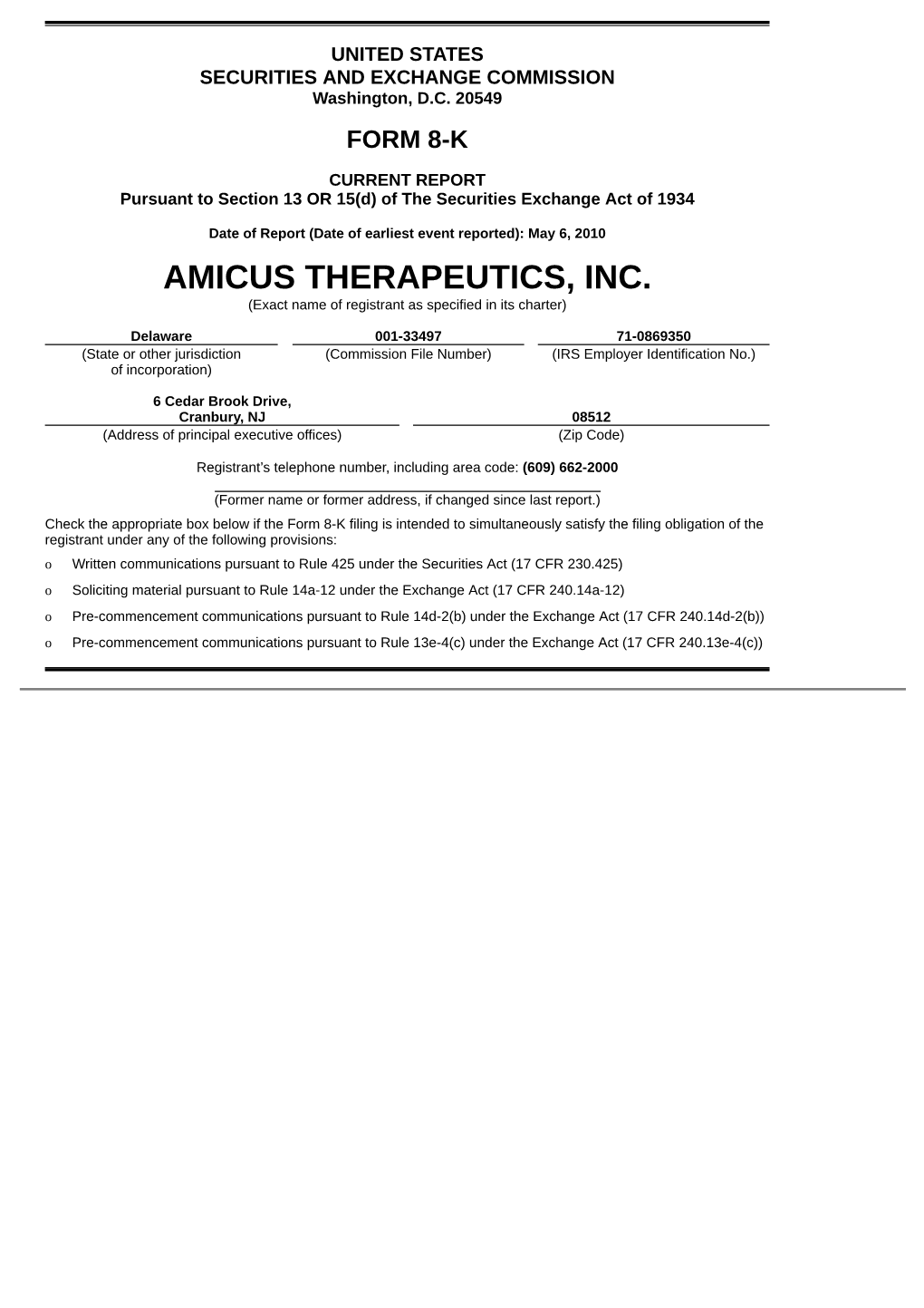 AMICUS THERAPEUTICS, INC. (Exact Name of Registrant As Specified in Its Charter)
