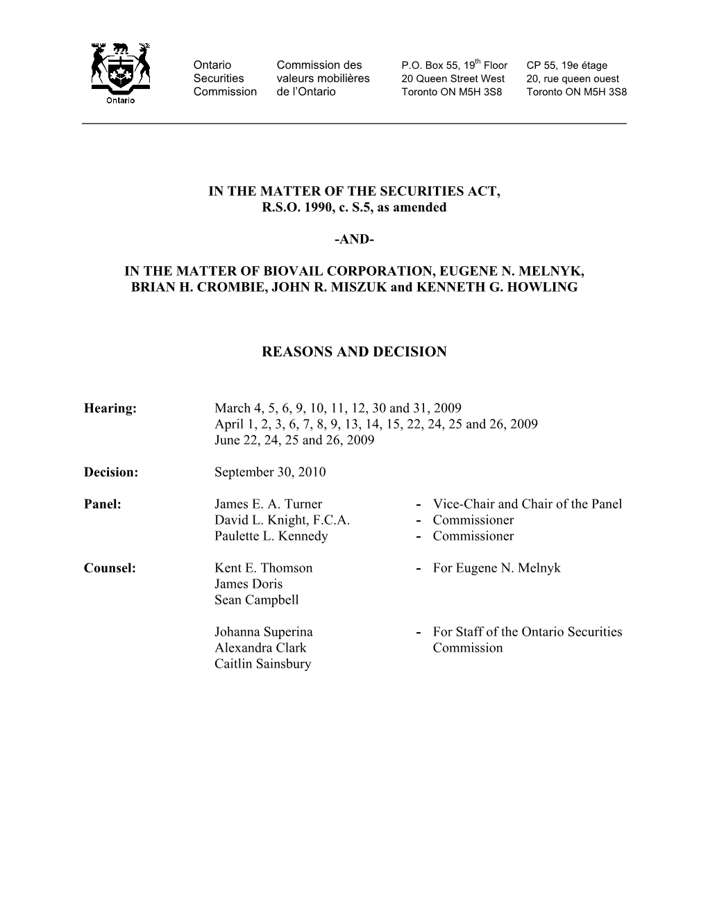 In the Matter of Biovail Corporation, Eugene N. Melnyk, Brian H