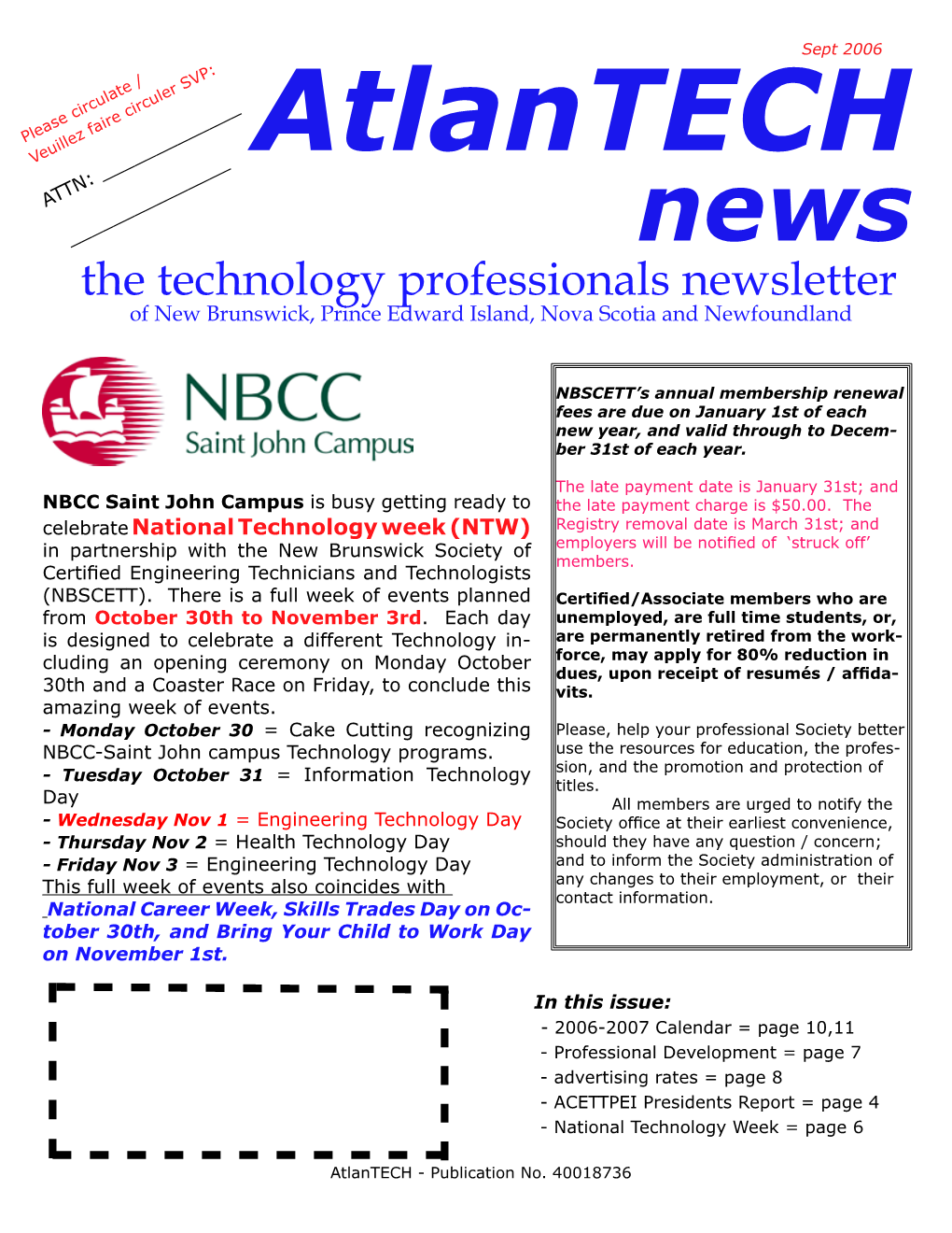 The Technology Professionals Newsletter of New Brunswick, Prince Edward Island, Nova Scotia and Newfoundland