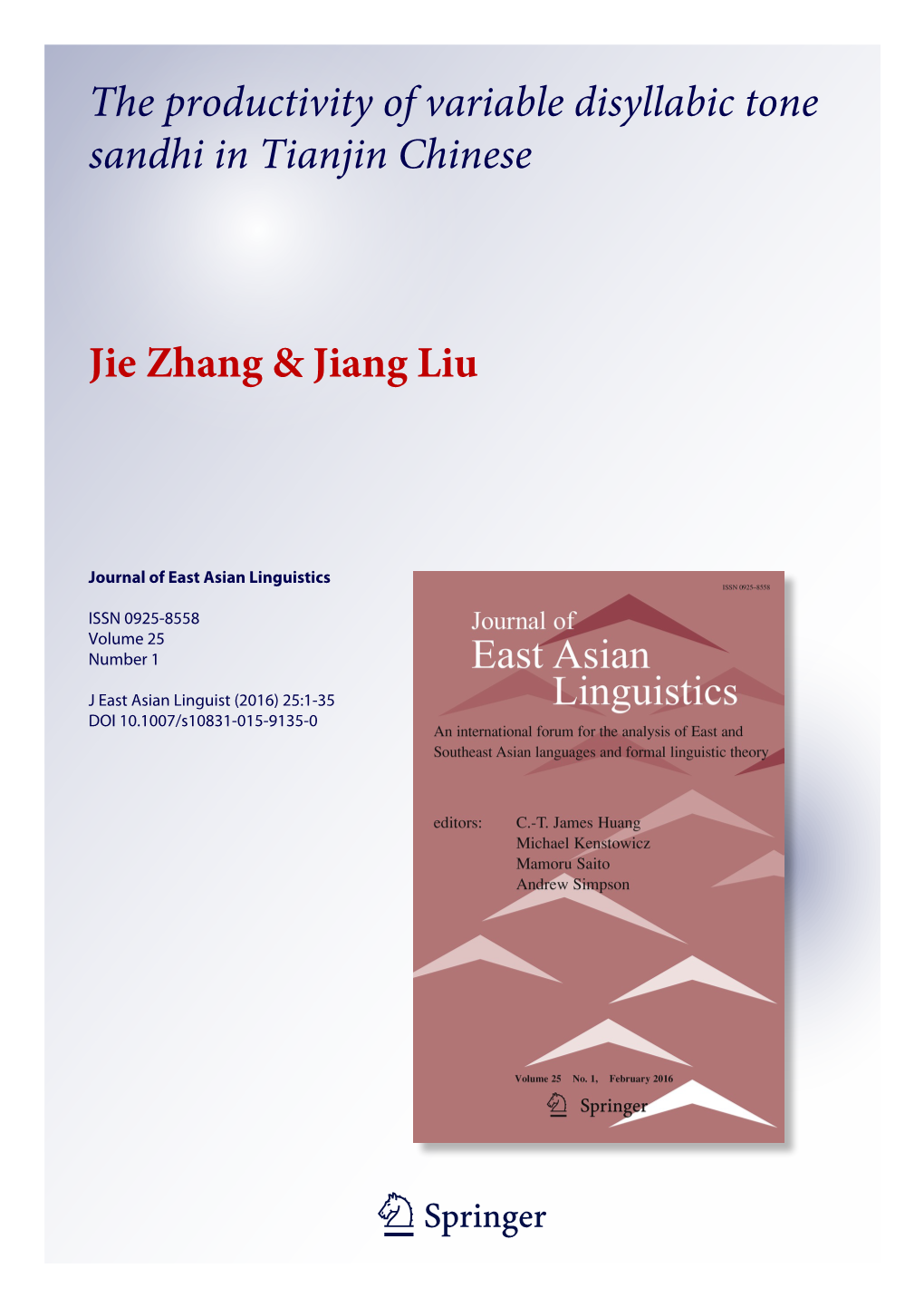 The Productivity of Variable Disyllabic Tone Sandhi in Tianjin Chinese Jie