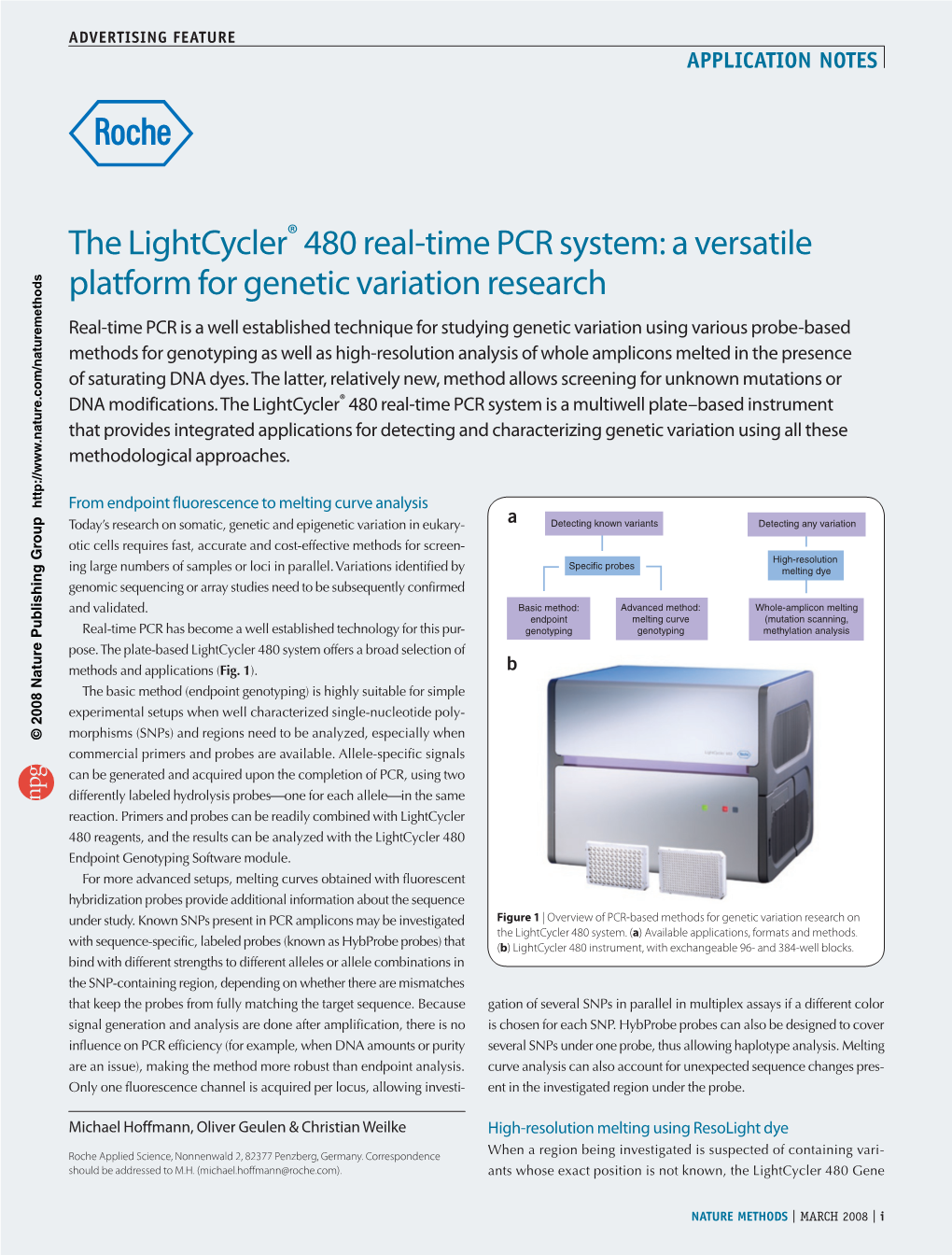 The Lightcycler® 480 Real-Time PCR System