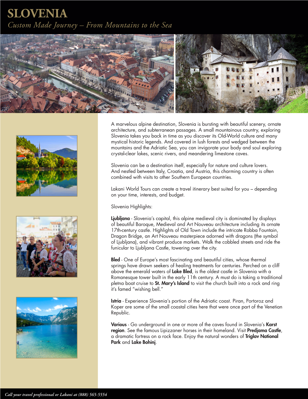 SLOVENIA Custom Made Journey – from Mountains to the Sea