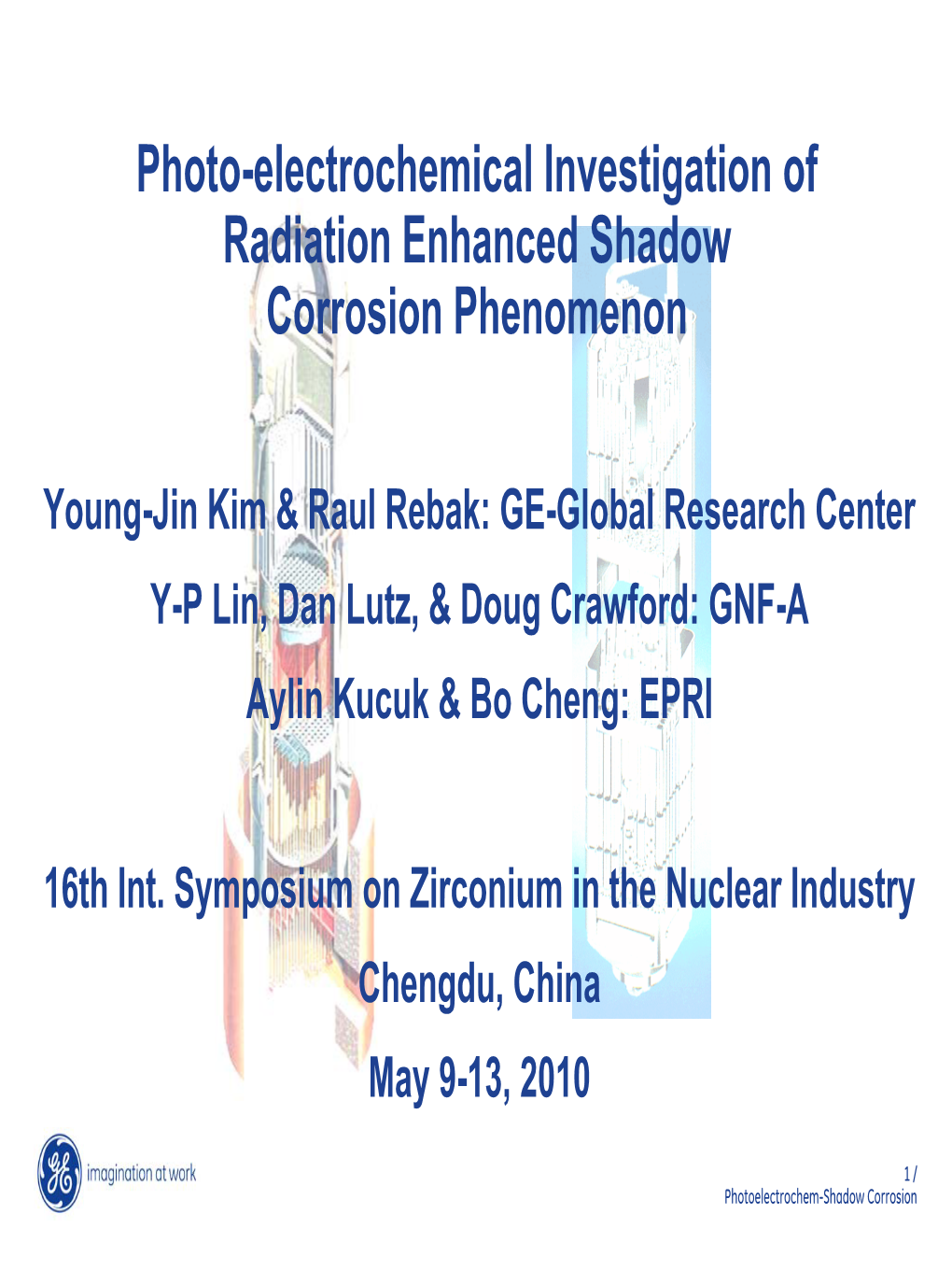 Photo-Electrochemical Investigation of Radiation Enhanced Shadow Corrosion Phenomenon