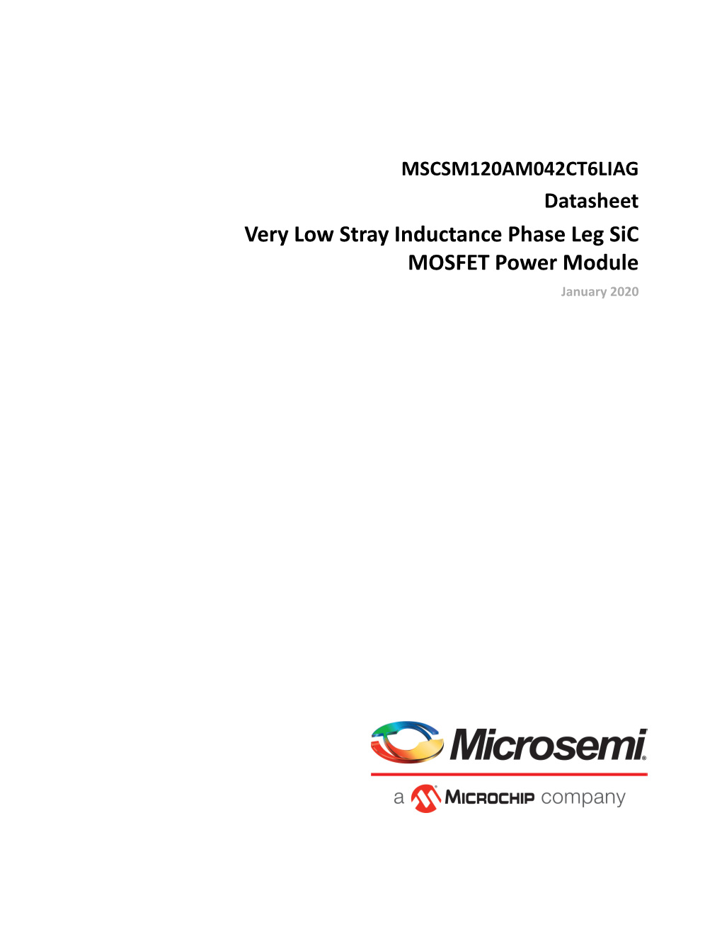 Very Low Stray Inductance Phase Leg Sic MOSFET Power Module January 2020 Contents