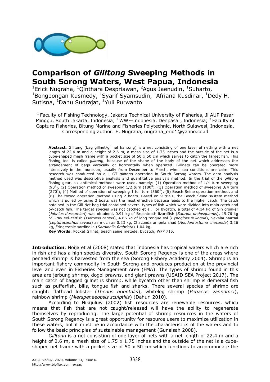 Comparison of Gilltong Sweeping Methods in South Sorong Waters