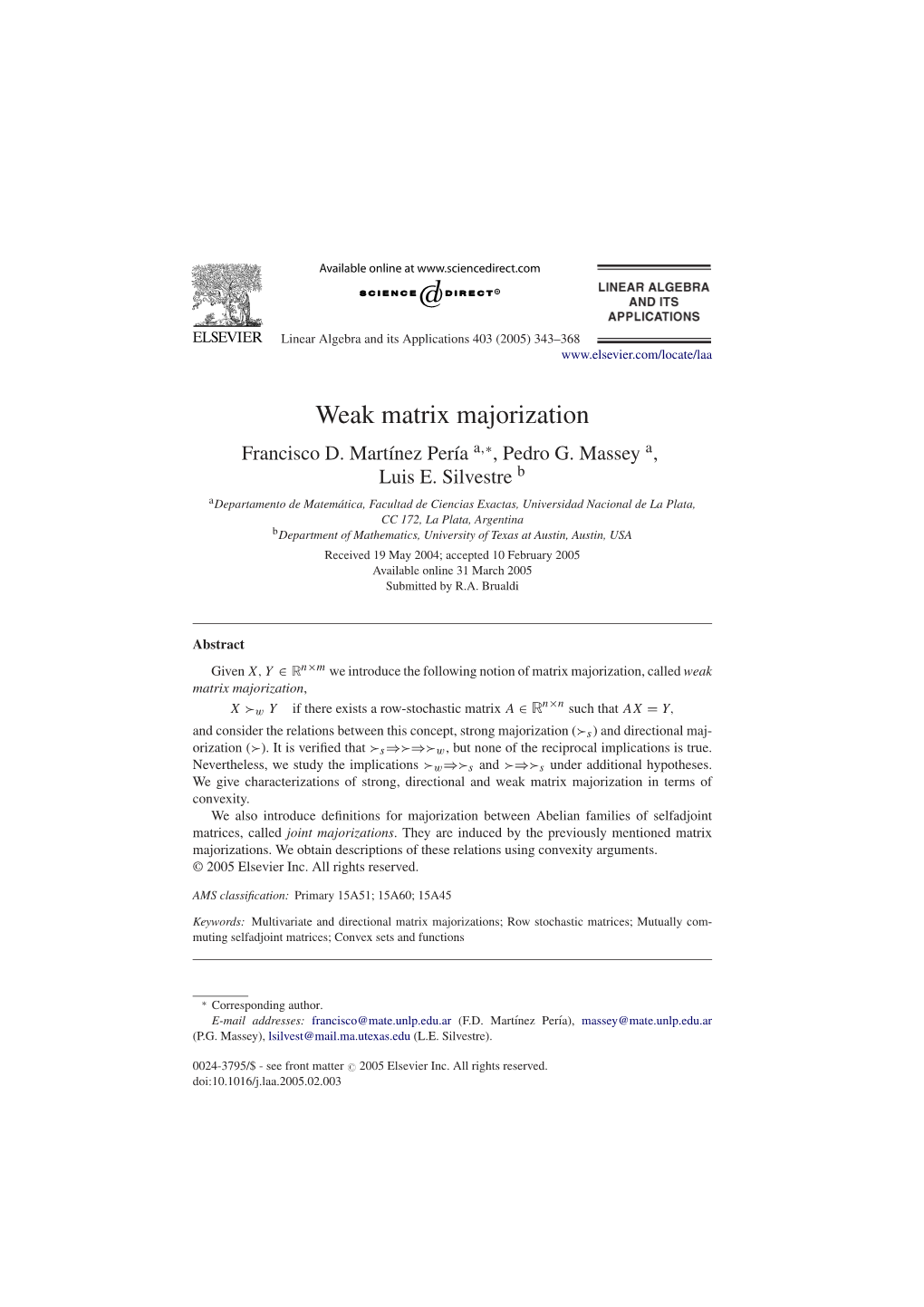 Weak Matrix Majorization Francisco D