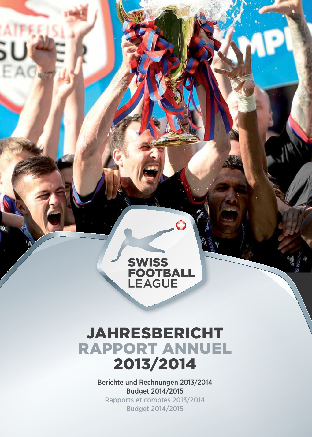 Jahresbericht Rapport Annuel 2013/2014