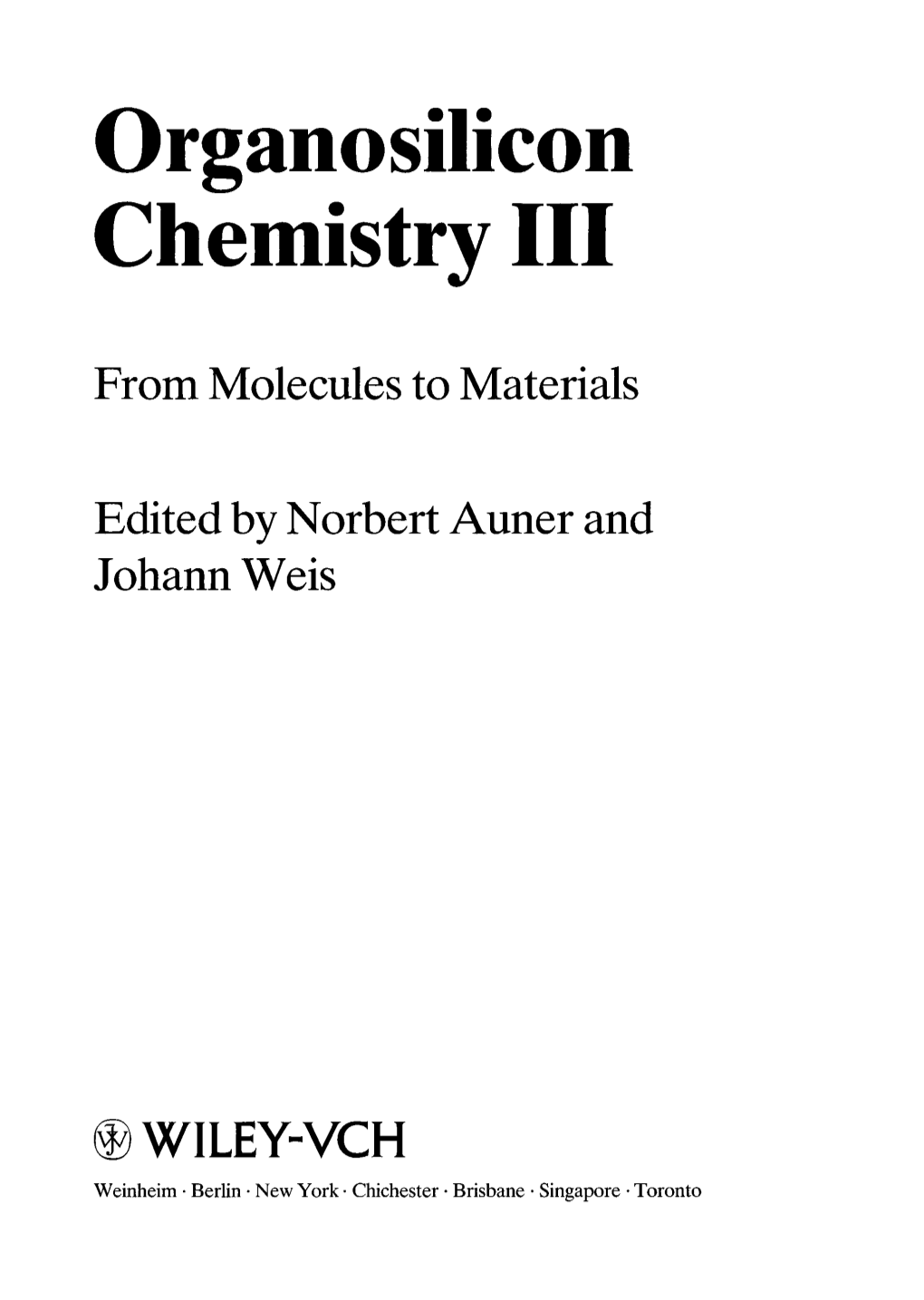 Organosilicon Chemistry I11