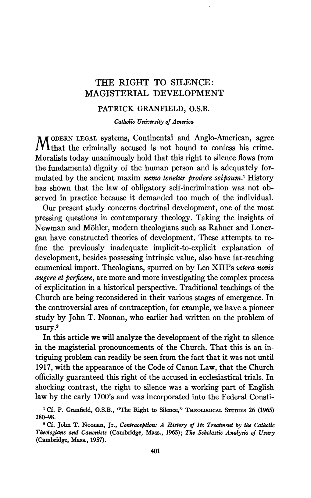 The Right to Silence: Magisterial Development Patrick Granfield, O.S.B